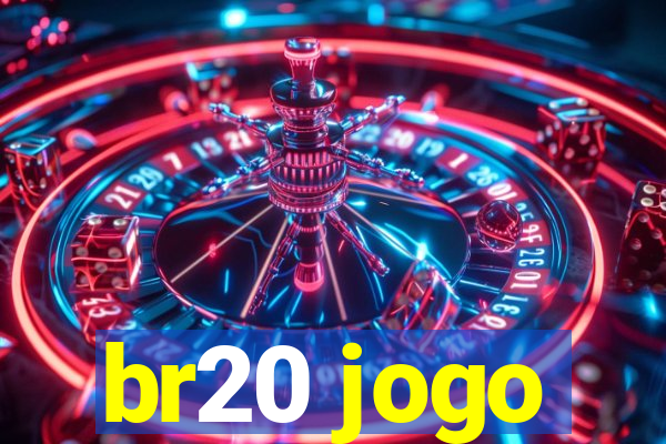 br20 jogo